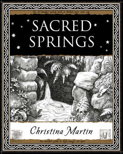 Cover for Christina Martin · Sacred Springs - Holy Wells in Great Britain (Paperback Book) (2006)