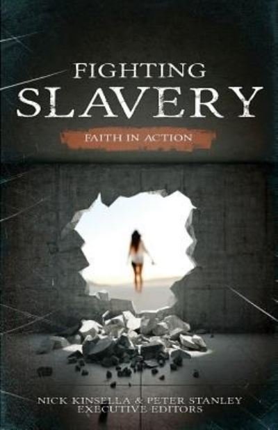 Cover for Nick Kinsella · Fighting Slavery - Faith in Action (Paperback Book) (2015)
