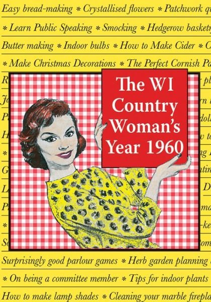 Cover for Shirley Paget · The WI Country Woman's Year 1960 (Hardcover Book) (2017)