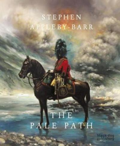 Cover for Mark Kingwell · Pale Path: Stephen Appleby-Barr (Hardcover Book) (2017)