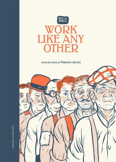 Cover for Alex W Inker · Work Like Any Other (Innbunden bok) (2021)