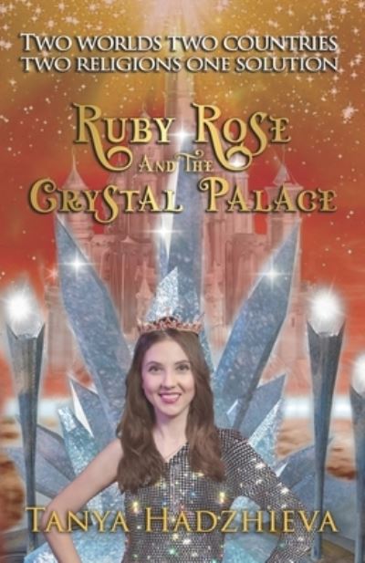 Cover for Tanya Hadzhieva · Ruby Rose &amp; The Crystal Palace (Paperback Book) (2020)