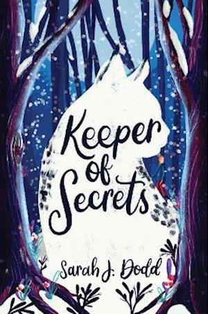 Cover for Sarah J Dodd · Keeper of Secrets (Paperback Book) (2021)
