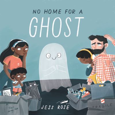 No Home For A Ghost - Jess Rose - Książki - Owlet Press - 9781913339456 - 4 października 2022