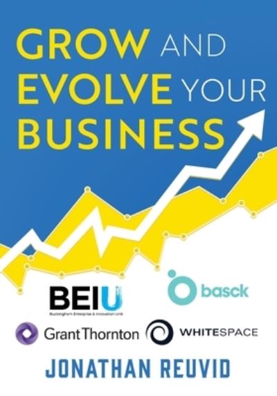 Cover for Legend Press Ltd · Grow and Evolve Your Business (Paperback Book) (2022)