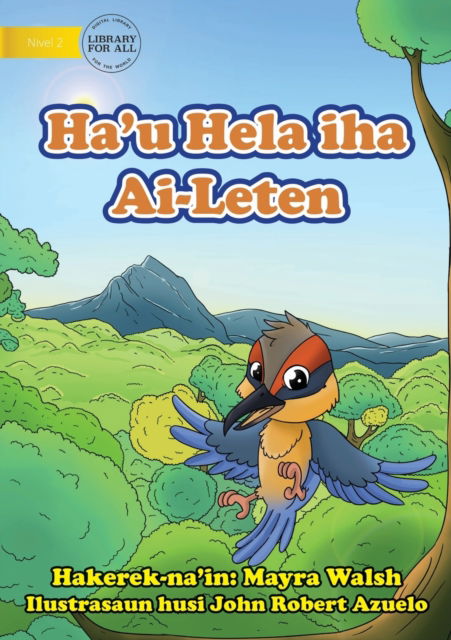 Cover for Mayra Walsh · I Live in a Tree - Ha'u Hela iha Ai-Leten (Paperback Book) (2021)