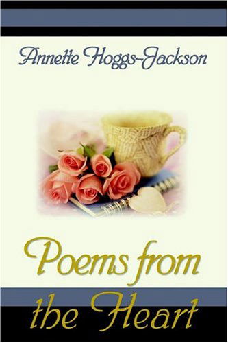 Cover for Annette Hoggs-jackson · Poems from the Heart (Paperback Book) (2004)