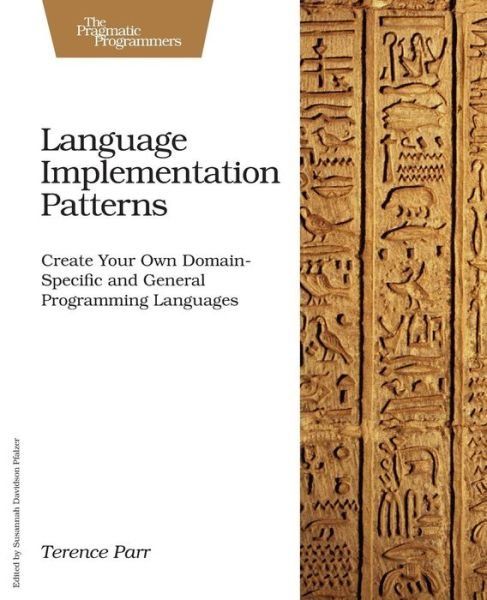 Cover for Terence Parr · Language Implementation Patterns (Taschenbuch) (2010)