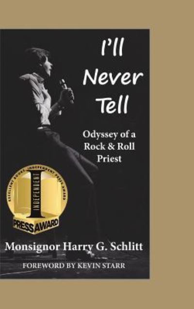 Cover for Harry G Schlitt · I'll Never Tell (Hardcover Book) (2016)