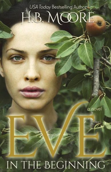 Cover for Heather B Moore · Eve: in the Beginning (Taschenbuch) (2015)