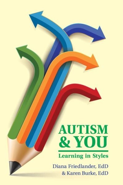 Cover for Diana Friedlander · Autism &amp; You: Learning in Styles (Taschenbuch) (2017)