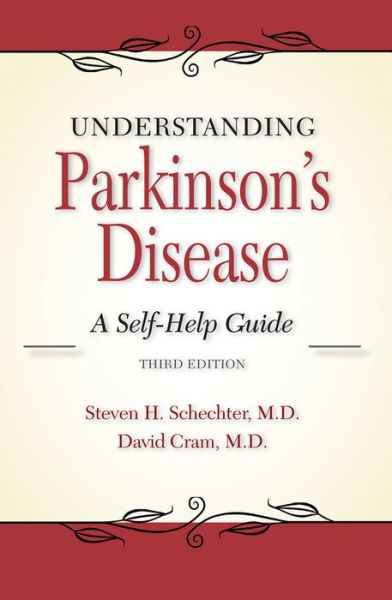 Cover for Schechter, Steven H, MD · Understanding Parkinson's Disease: A Self-Help Guide (Paperback Book) (2017)