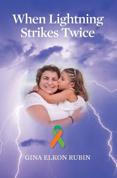 Cover for Gina Elkon Rubin · When Lightning Strikes Twice (Paperback Book) (2021)