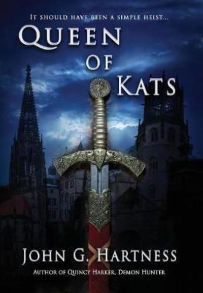 Cover for John G Hartness · Queen of Kats (Inbunden Bok) (2018)