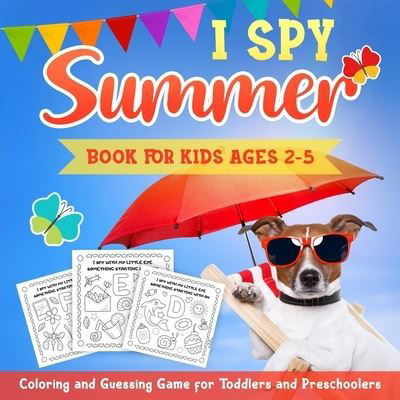 Cover for Kiddiewink Publishing · I Spy Summer Book for Kids Ages 2-5: A Fun Activity Coloring and Guessing Game for Kids, Toddlers and Preschoolers (Summer Picture Puzzle Book) (Pocketbok) [Large type / large print edition] (2020)
