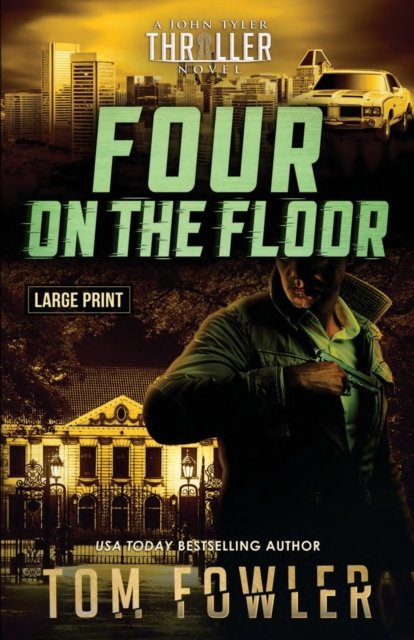 Cover for Fowler Tom Fowler · Four on the Floor (Paperback Bog) (2022)