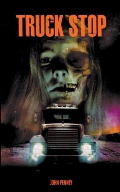 Cover for John Penney · Truck Stop (Bok) (2022)