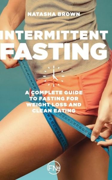 Cover for Natasha Brown · Intermittent Fasting (Paperback Book) (2017)