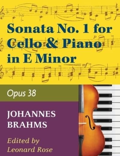 Cover for Johannes Brahms · Brahms, Johannes - Sonata No. 1 in e minor Op. 38 for Cello and Piano - by Rose - International (Paperback Bog) (2019)