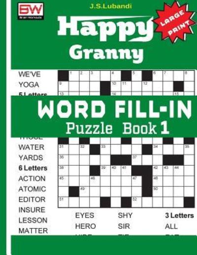 Cover for J S Lubandi · Happy Granny Word Fill-In Puzzle Book 1 (Paperback Book) (2017)