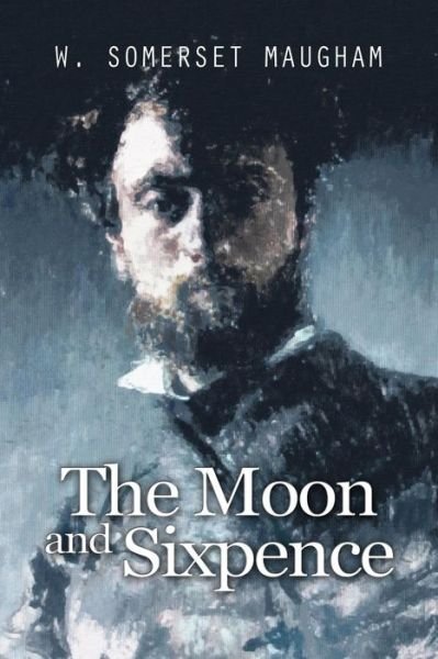 Moon and Sixpence - W. Somerset Maugham - Bøker - CreateSpace Independent Publishing Platf - 9781976233456 - 9. september 2017