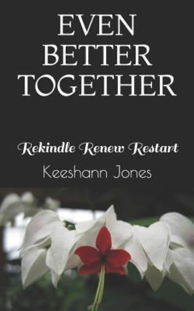 Cover for Keeshann Jones · Even Better Together (Paperback Book) (2018)