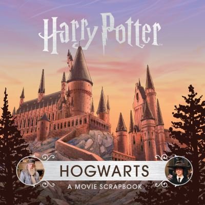 Cover for Jody Revenson · Harry Potter: Hogwarts: A Movie Scrapbook (Inbunden Bok) (2018)