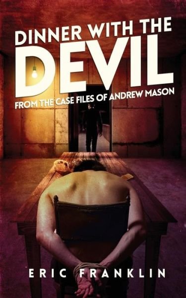 Cover for Eric Franklin · Dinner With The Devil (Pocketbok) (2018)