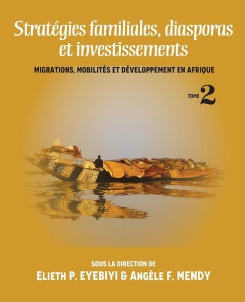 Angela Flora Mendy · Strategies Familiales, Diasporas Et Investissements (Paperback Bog) (2019)