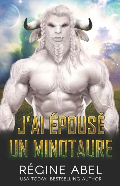 Cover for Regine Abel · J'ai Epouse Un Minotaure (Taschenbuch) (2022)