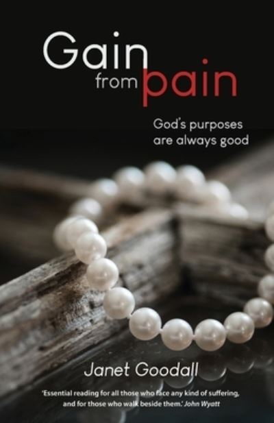 Cover for Janet Goodall · Gain From Pain (Paperback Book) (2020)