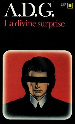 Cover for A D G · Divine Surprise (Carre Noir) (French Edition) (Paperback Book) [French edition] (1985)