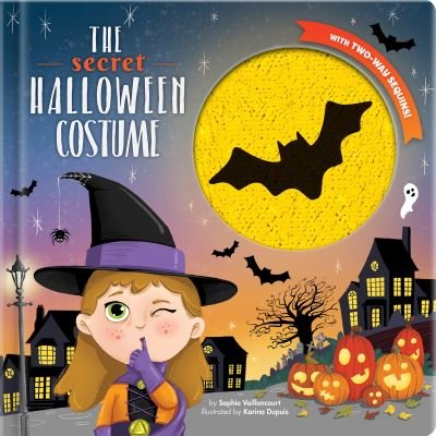 Sophie Vaillancourt · The Secret Halloween Costume: With 2-Way Sequins! (Hardcover bog) [New edition] (2021)