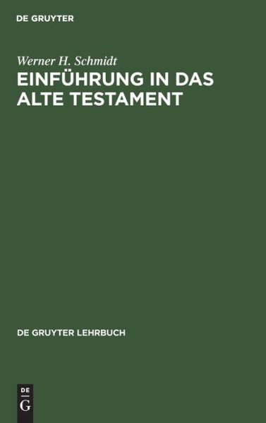 Einfuhrung in Das Alte Testament -  - Książki - Walter De Gruyter - 9783110024456 - 1 kwietnia 1979