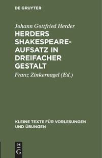 Cover for Johann Gottfried Herder · Herders Shakespeare-Aufsatz in Dreifacher Gestalt (Bok) (1912)