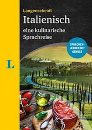 Cover for Langenscheidt Italienisch · Eine Kulinarische Sprachreise (Book)