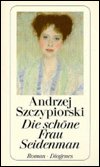 Cover for Andrzej Szczypiorski · Detebe.21945 Szczypiorski.frau Seidenm. (Bog)