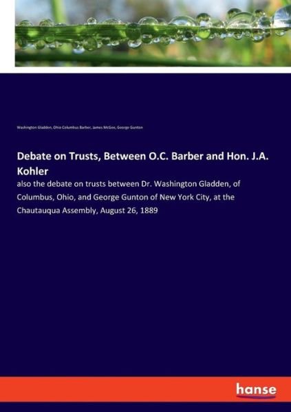 Cover for Gladden · Debate on Trusts, Between O.C. (Bok) (2019)