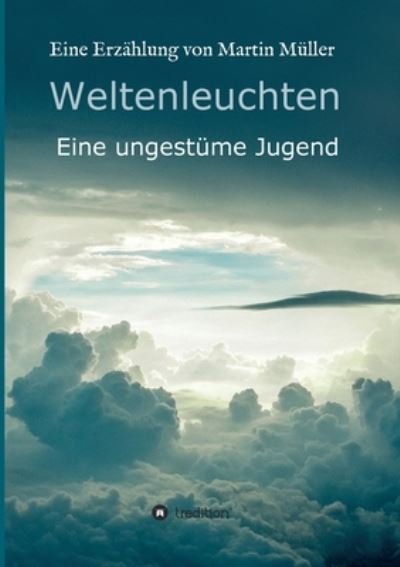 Cover for Müller · Weltenleuchten (Bok) (2020)