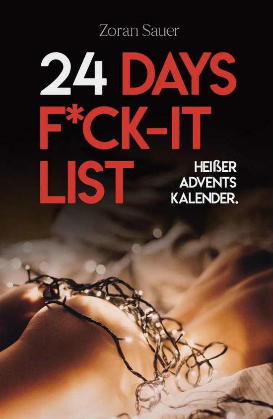 Cover for Sauer · 24 Days F*ck-it List (Book) (2020)