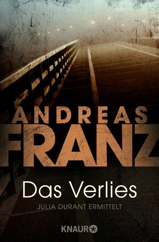 Cover for Andreas Franz · Knaur TB.62445 Franz.Verlies (Book)