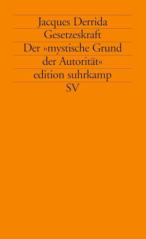 Cover for Jacques Derrida · Edit.Suhrk.1645 Derrida.Gesetzeskraft (Book)