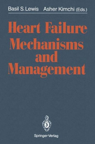 Cover for Heart failure mechanisms and management (Book) (1991)