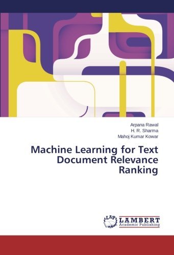 Cover for Mahoj Kumar Kowar · Machine Learning for Text Document Relevance Ranking (Paperback Book) (2014)