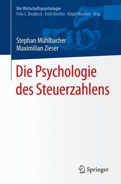 Cover for Stephan Muhlbacher · Die Psychologie des Steuerzahlens (Book) (2018)