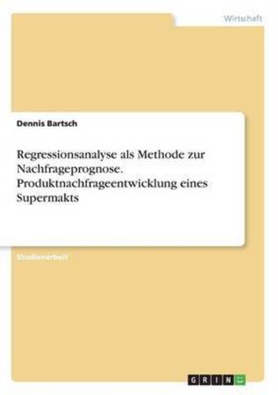 Cover for Bartsch · Regressionsanalyse als Methode (Book) (2016)