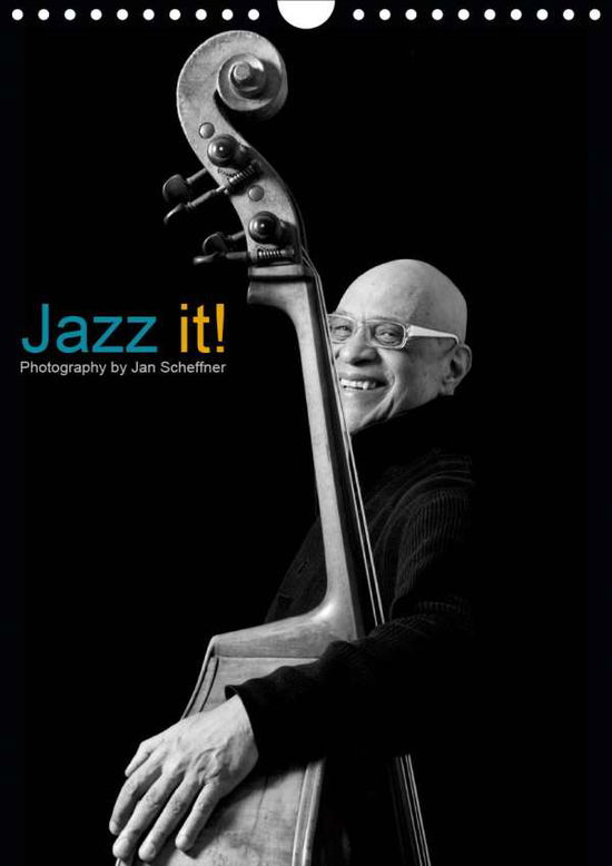 Cover for Scheffner · Jazz it! (Wandkalender 2021 D (Book)