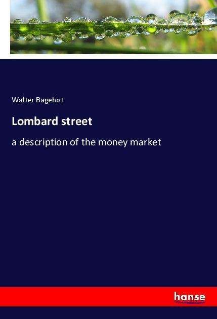 Cover for Bagehot · Lombard street (Book)