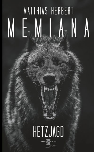 Cover for Matthias Herbert · Memiana 6 - Hetzjagd (Paperback Book) (2021)