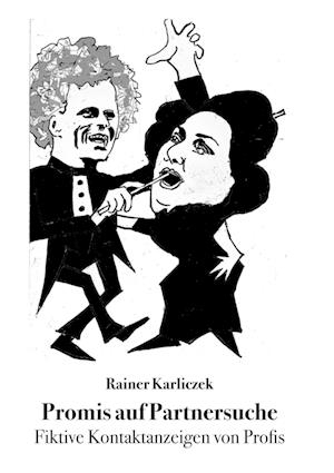 Cover for Rainer Karliczek · Promis auf Partnersuche (Book) (2022)